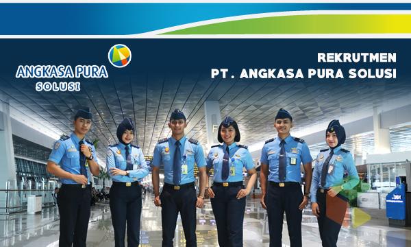 Info Loker Terbaru Tangerang PT Angkasa Pura Solusi (APS)